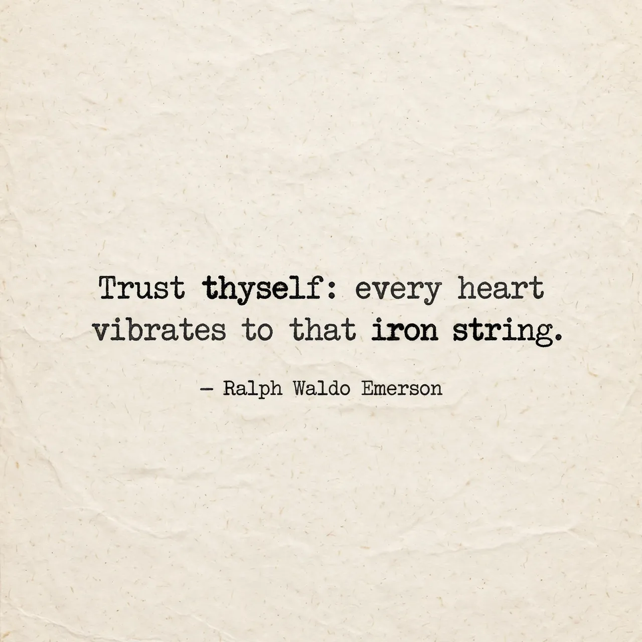 Typewriter-style text reading "Trust thyself: every heart vibrates to that iron string. — Ralph Waldo Emerson" on warm