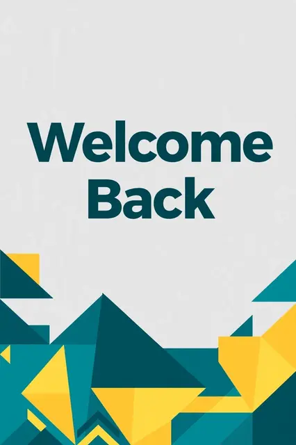 "Welcome Back" in bold dark teal sans-serif text above teal and yellow geometric shapes on a pale grey background