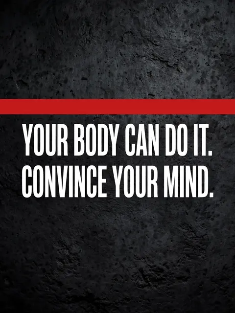Bold white capital quote "Your body can do it. Convince your mind." sits below a red stripe on a dark textured concrete
