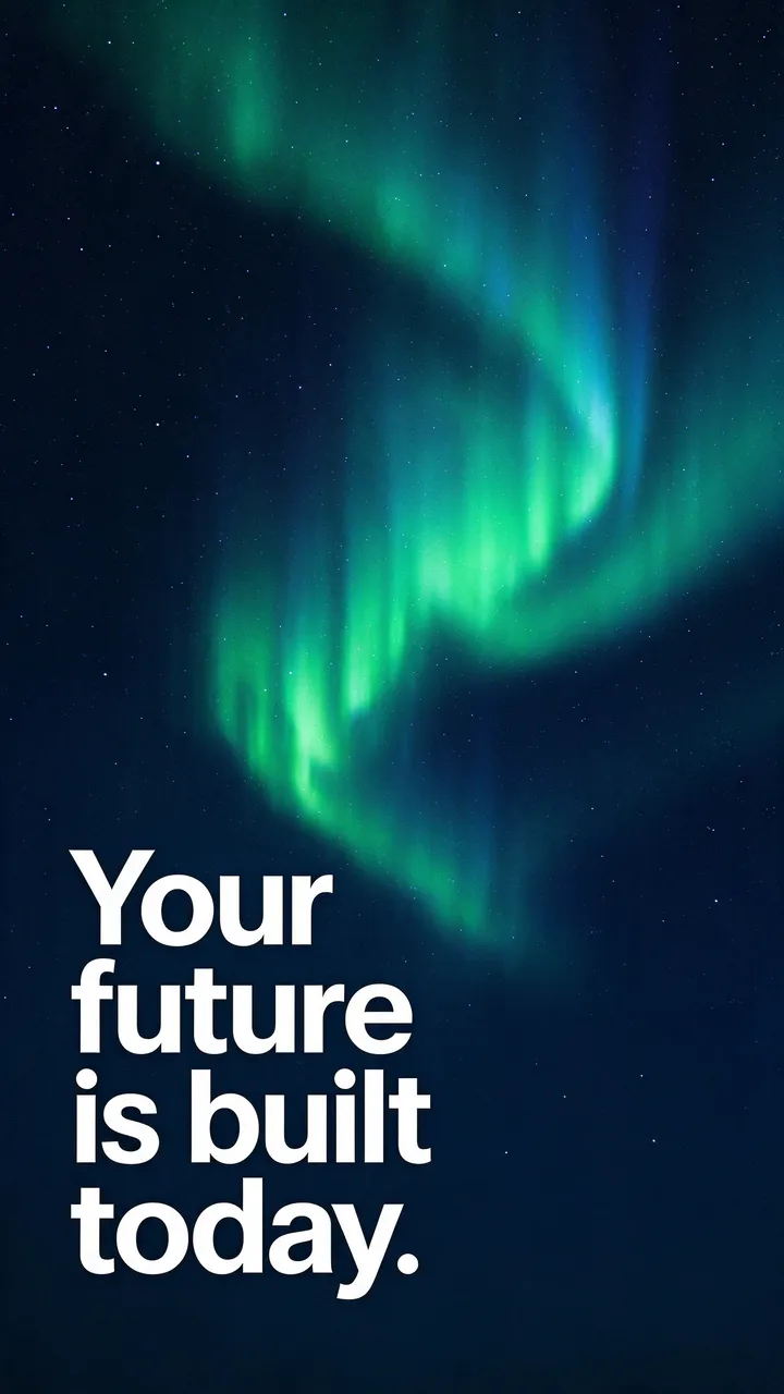 Vertical phone wallpaper with swirling green teal aurora on dark starry sky, bold white text reading "Your future is built