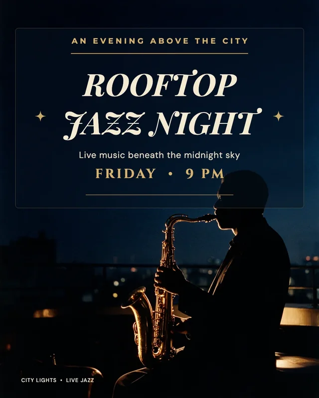Poster: ROOFTOP JAZZ NIGHT in a brass serif over a saxophonist in silhouette against a city at night