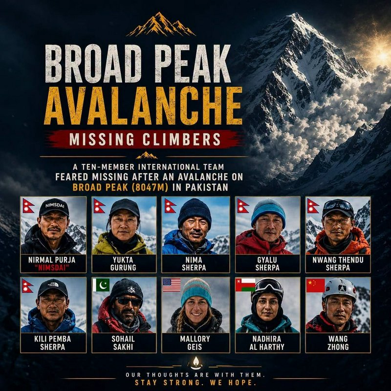 Solemn infographic poster listing the 10 missing international climbers caught in the Broad Peak ...