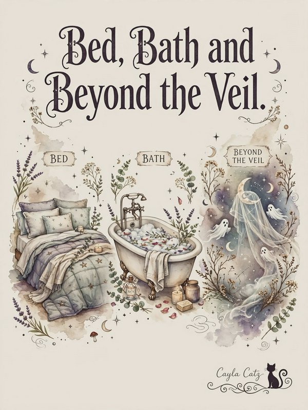 Whimsical watercolor illustration titled Bed, Bath and Beyond the Veil featuring a cozy bed, clawfoot tub, and ghostly
