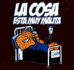 Cartoon meme of Marvel's The Thing laid up in a hospital bed, above stacked Spanish text reading ...