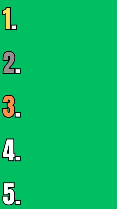 Vertical numbered list 1 through 5 aligned left on a solid bright green background
