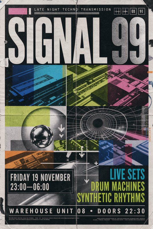 Distressed retro event poster advertising the Signal 99 late night warehouse techno rave