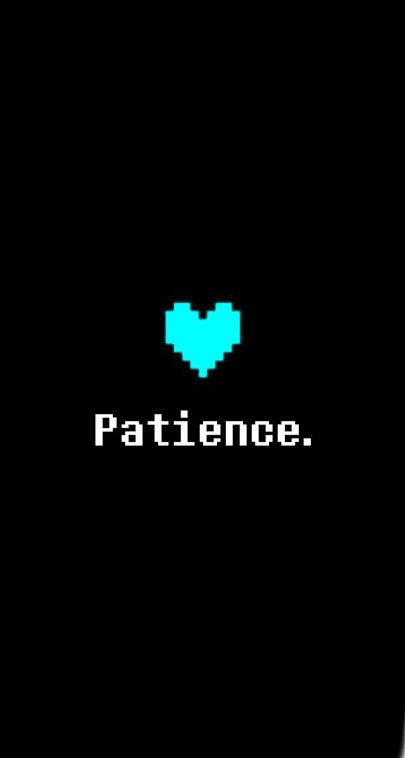 Centered cyan 8-bit pixel heart above pixelated white "Patience." text on a solid black retro gam...