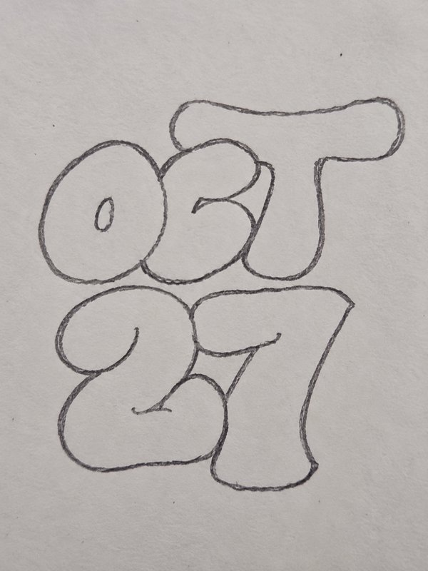 Stacked hand drawn bubble lettering showing the date OCT 27 in pencil on plain paper