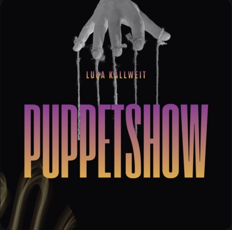 Album cover for Luca Kallweit’s Puppetshow, featuring a grayscale puppet master hand with strings...