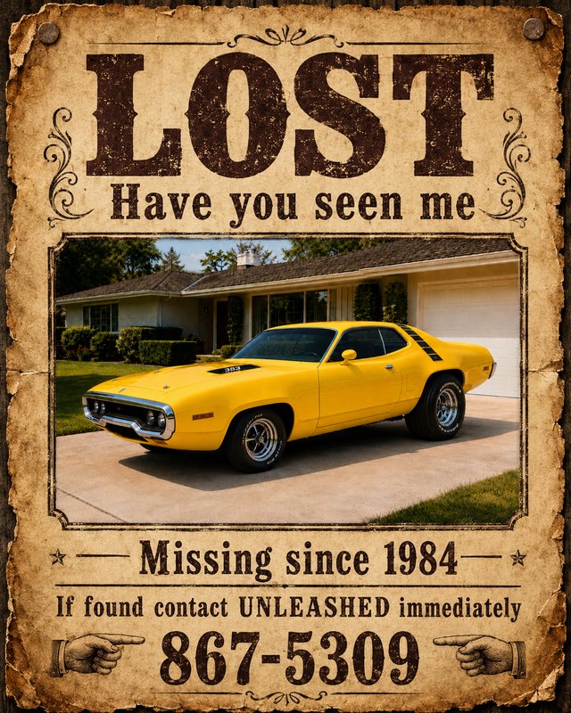 Humorous vintage lost poster for a missing bright yellow classic 1970s muscle car, marked missing since 1984.